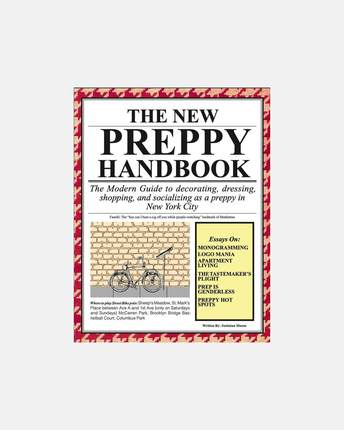 Dozer Presents The New Prep Volume One: The New Preppy Handbook