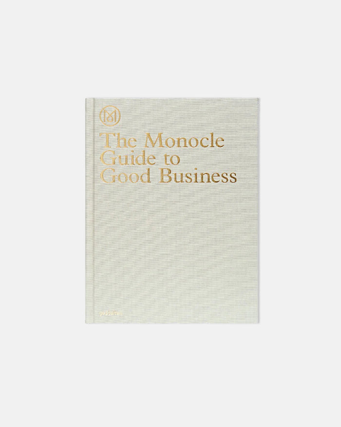 The Monocle Guide To Good Business